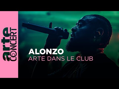 Alonzo - ARTE Dans le Club - ARTE Concert