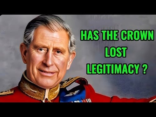 How Legitimate is the British Monarchy? | Power, Conquest and Consent