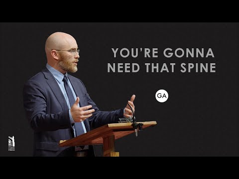 Joe Rigney You’re Gonna Need That Spine