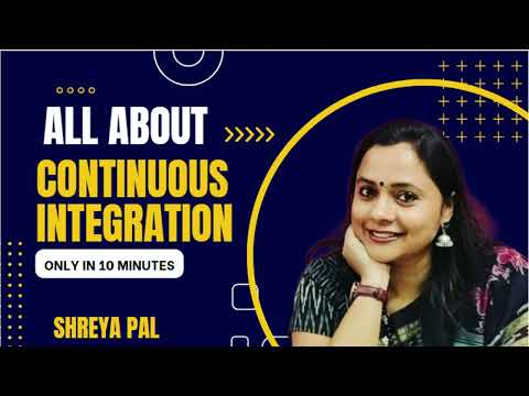 All About Continuous Integration