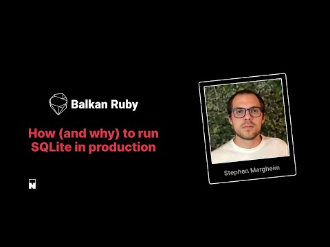 Stephen Margheim – How (and why) to run SQLite in production
