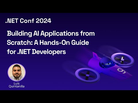 Building AI Applications from Scratch: A Hands-On Guide for .NET Developers