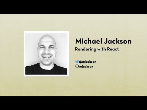 Michael Jackson: Rendering with React | js.la January 2016