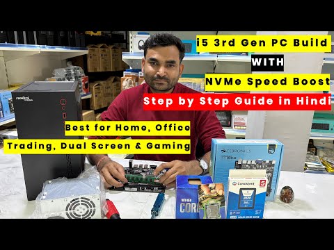 NVMe के साथ i5 3rd Gen PC Build – Step by Step Guide | Dual Screen, Trading, Office & Gaming