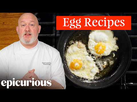 32 Egg Recipes Every Home Cook Should Know | Epicurious