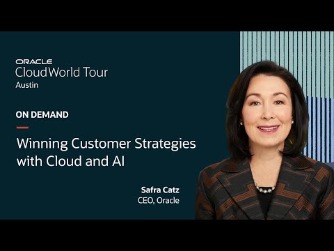 Winning Customer Strategies with Cloud and AI with Safra Catz