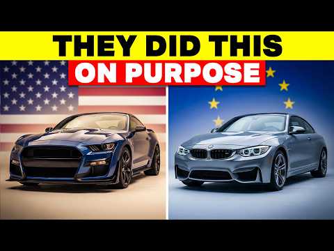 Why Are EUROPEAN And AMERICAN CARS So DIFFERENT?