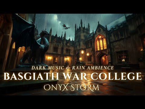 Stormy Night at Basgiath College | Music & Ambience for Reading Fourth Wing, Iron Flame, Onyx Storm
