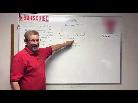 Dynamics - Lesson 1: Introduction and Constant Acceleration Equations
