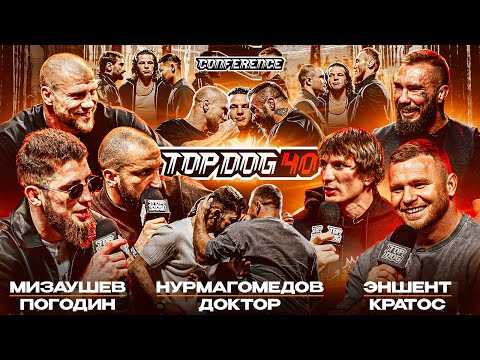 Конференция TOP DOG 40 | Кратос VS Эншент, Доктор VS Нурмагомедов, Погодин VS Мизаушев