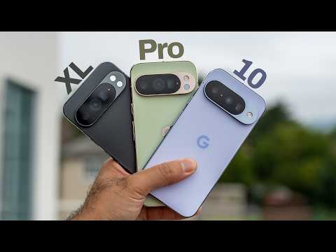 Pixel 10 vs. 10 Pro vs. 10 Pro XL: Camera, Battery, Performance!