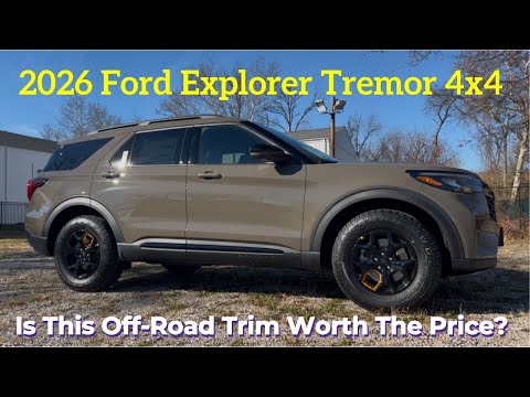 2026 Ford Explorer Tremor 4x4: Is The 2026 Explorer Tremor The COOLEST SUV On Sale?