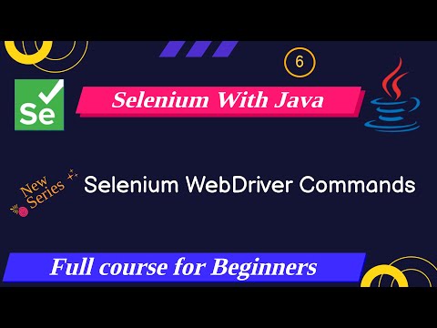 Selenium WebDriver Methods | Get, Conditional, Browser methods | Selenium Full Course for Beginners