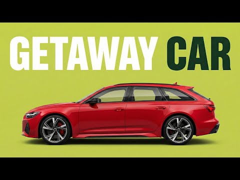 The Perfect Car For A Robbery: AUDI RS 6