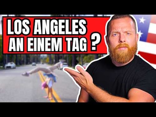LOS ANGELES an EINEM TAG - Geht das?