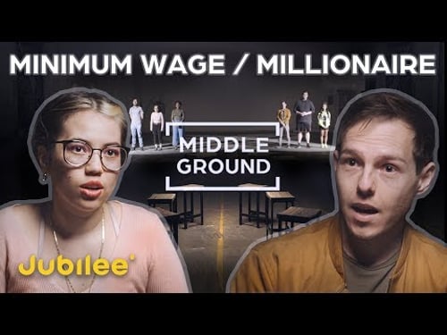 Millionaires vs Minimum Wage: Did You Earn Your Money? | Middle Ground