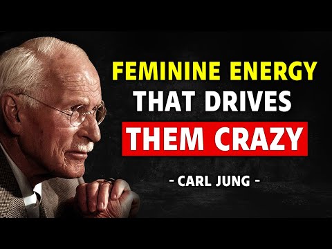 This Feminine Energy Makes Any Man Fall In Love Without Understanding Why – Carl Jung