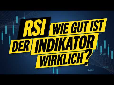 Der beliebteste Indikator! Wie gut ist der RSI?