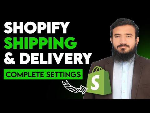 Shopify Shipping Setup | Shopify Shipping & Delivery Settings 2025