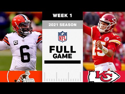 Cleveland Browns vs. Kansas City Chiefs FULL GAME | NFL 2021 Season Week 1
