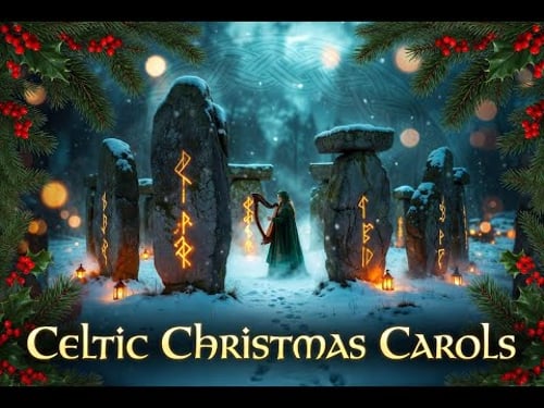 Celtic Christmas Carols – Irish & Scottish Winter Music for Relaxing Holidays