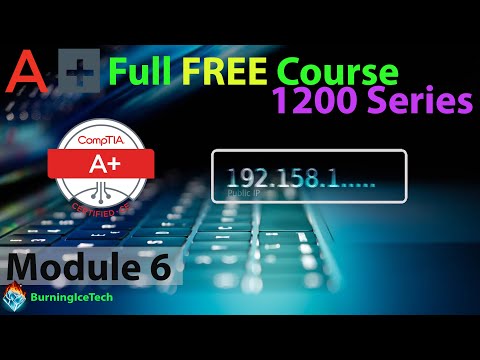 CompTIA A+ Full Course for Beginners - Module 6 - Configuring Network Addressing