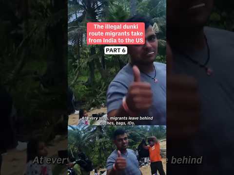(Pt 6) Illegal dunki route migrants take from India to the US