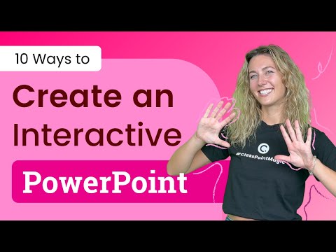 10 Ways to Make an Interactive PowerPoint Presentation