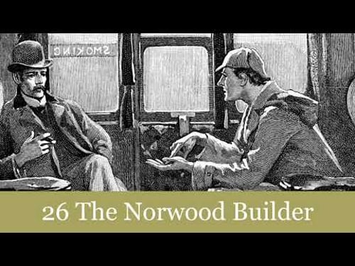 26 The Norwood Builder from The Return of Sherlock Holmes (1905) Audiobook