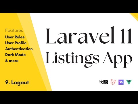 Laravel 11, Inertia JS, Vue JS Listing App: #9 User Logout