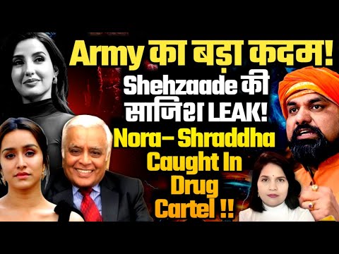 Rajagopalan| Army का बड़ा कदम! Shehzaade की साजिश लीक! Nora–Shraddha in Drug Cartel!