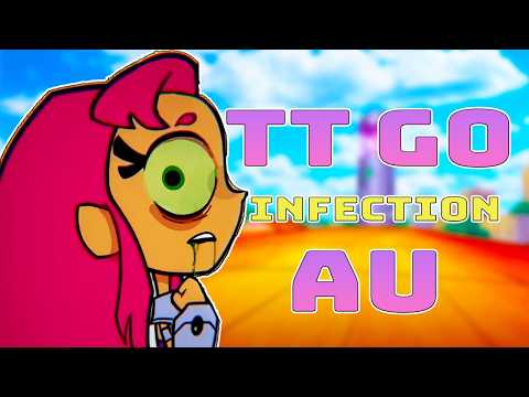Teen Titan Go Infection Au Lore Explained