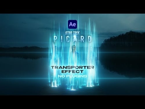 Star Trek Picard: TRANSPORTER EFFECT with NO PLUGINS | After Effects Tutorial