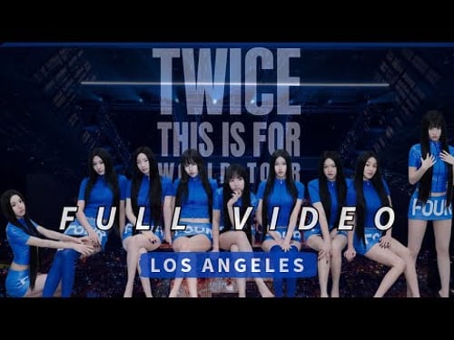TWICE THIS IS FOR WORLD TOUR – LA Day 1 | FULL CONCERT (4K UHD) | 01.21.26
