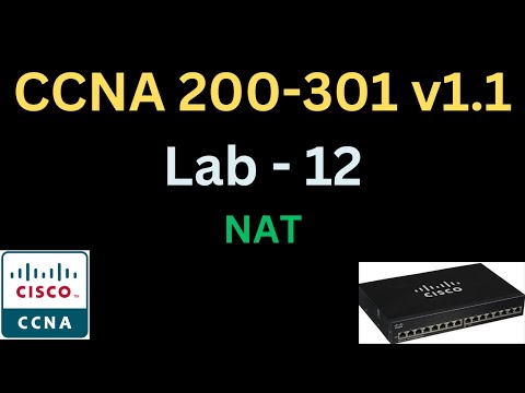 Free CCNA 200-301 v1.1 Lab 12 - NAT Configuration