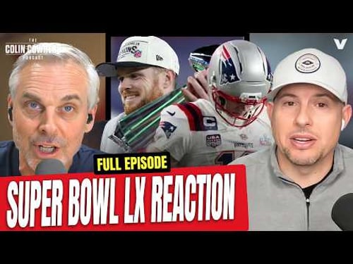 Seahawks-Patriots REACTION: Sam Darnold Wins Super Bowl LX, Seattle dominates | Colin Cowherd NFL
