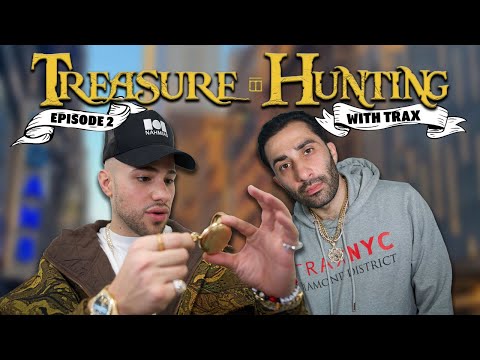 Treasure Hunting with Traxnyc EP. 02