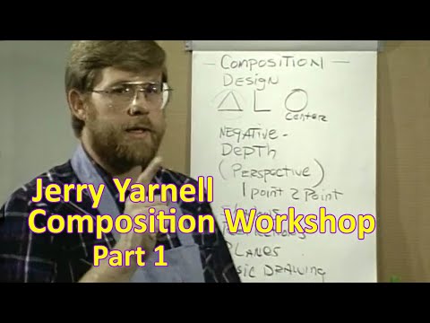 Jerry Yarnell Composition Workshop Master Class essential for every artist - Part 1