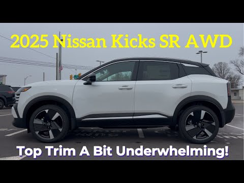 2025 Nissan Kicks SR AWD: We Need To Talk About The Nissan Kicks!