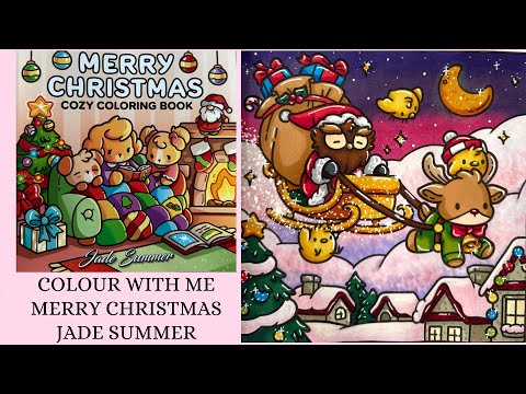 Merry Christmas Jade Summer🌸 Cozy Colour with me 🌸Tutorial 🌸 Ohuhu alcohol markers 🌸Santa’s delivery