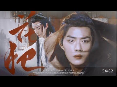 【FMV | 博君一肖 | BJYX】Out of the Mountain (24-minute Full Version)