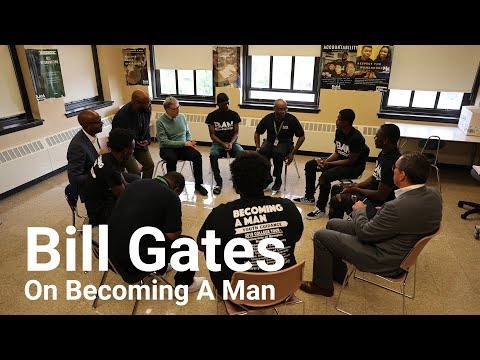 Bill Gates on Becoming a Man