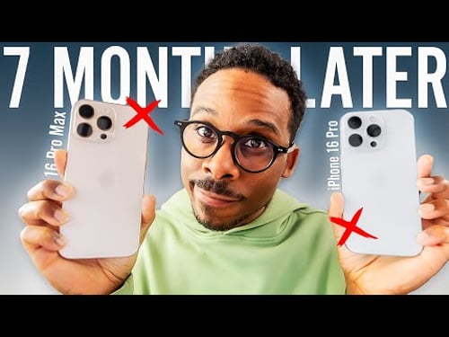 iPhone 16 Pro Max & 16 Pro After 214 Days - Worth It?