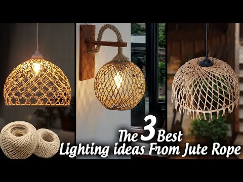 The 3 best lighting ideas from jute rope - Making a Chandelier from jute rope