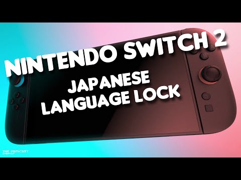 Switch 2 Japanese Language Lock - How Does It Work?