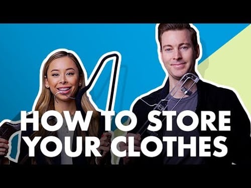 How To Store Your Clothes