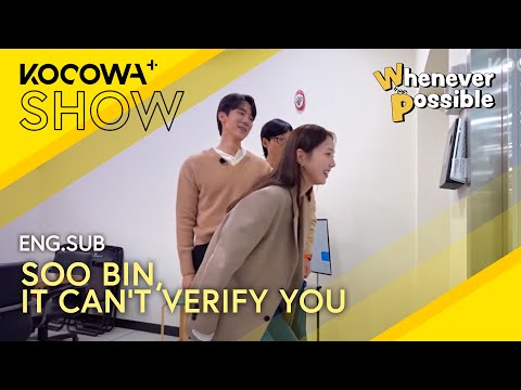 A Security System That Even Soo Bin's Face Couldn't Verify! 😅 | Whenever Possible EP13 | KOCOWA+