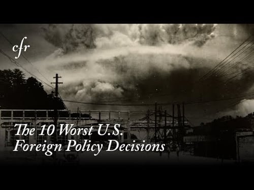 The 10 Worst U.S. Foreign Policy Decisions, According to Historians