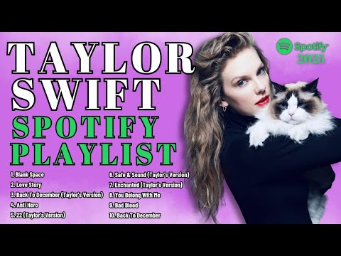 TAYLOR SWIFT SPOTIFY PLAYLIST 2025 - Best Summer Songs Full Album - Taylor Swift Greatest Hits