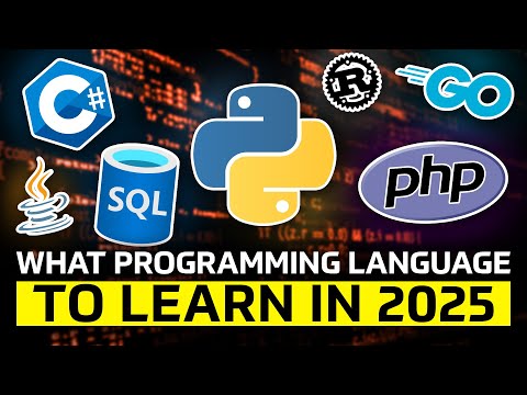 What Programming Language to Learn in 2025 and WHY
